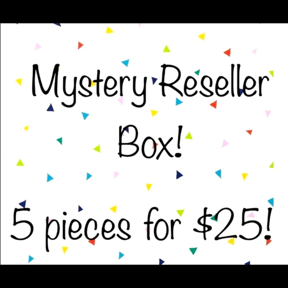 RESELLER MYSTERY BOX! 5/$25